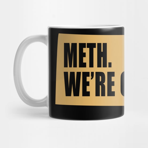 Meth We’re On It South Dakota Anti Drugs Campaign Meth We Are On It by MFK_Clothes